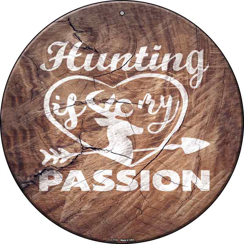 Hunting Passion Wholesale Novelty Metal Circle SIGN