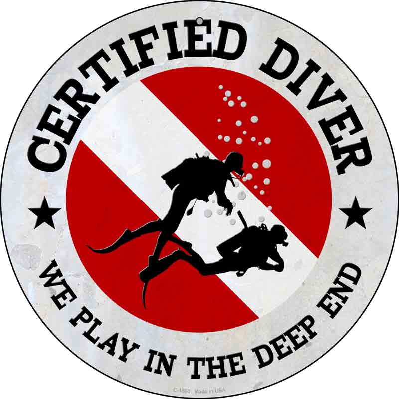 Certified Diver Deep End Wholesale Novelty Metal Circle SIGN
