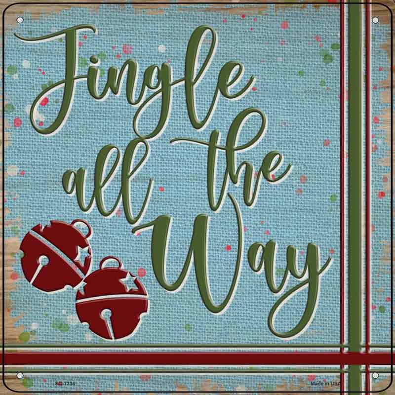 Jingle All the Way Blue Wholesale Novelty Metal Square Sign