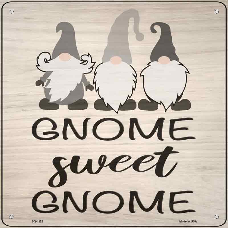 Gnome Sweet Gnome Wholesale Novelty Metal Square SIGN