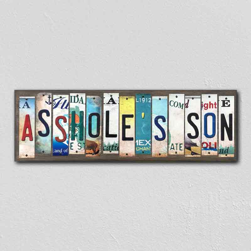 Assholes Son Wholesale Novelty License Plate Strips Wood SIGN