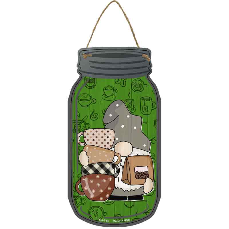 Gnome With COFFEE Beans Wholesale Novelty Metal Mason Jar Sign