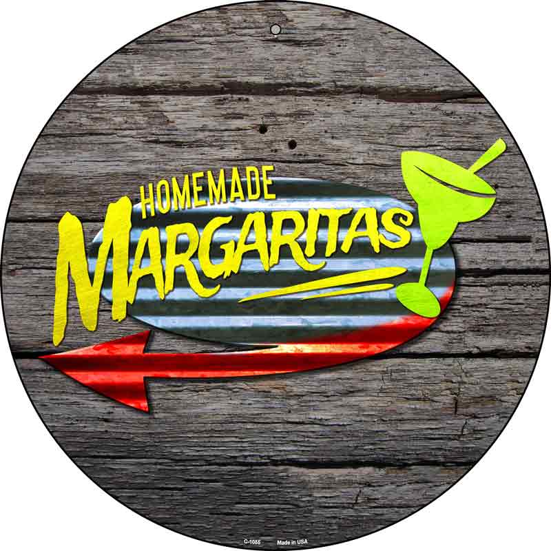 Homemade Margaritas Wholesale Novelty Metal Circular SIGN