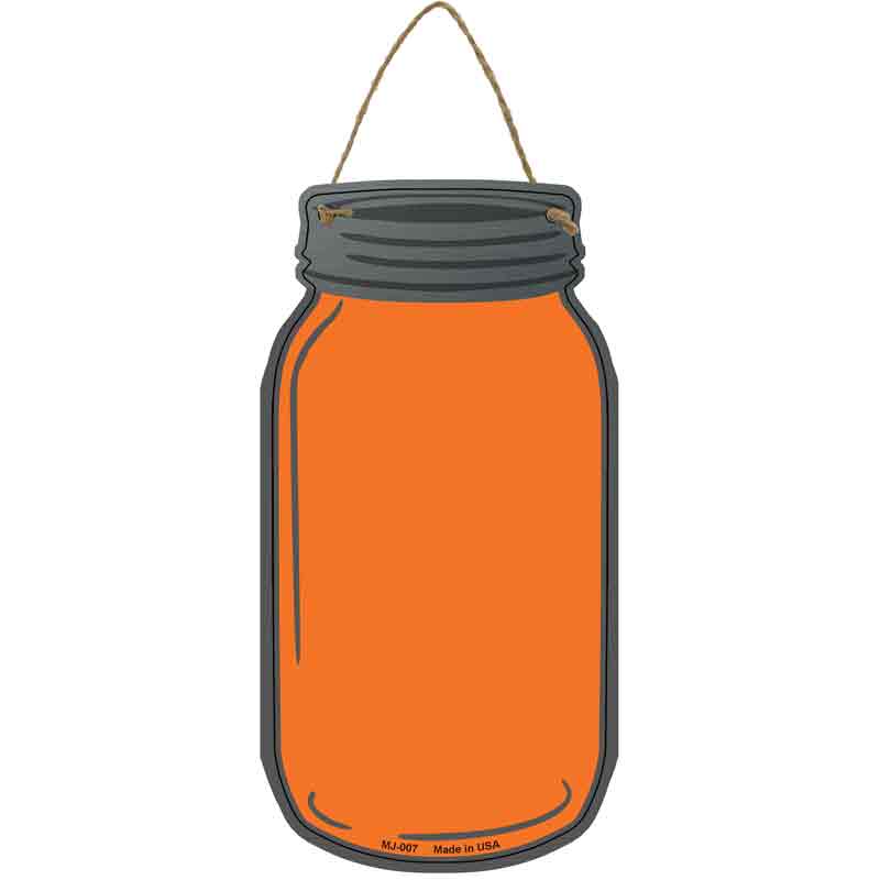 Orange Wholesale Novelty Metal Mason Jar SIGN