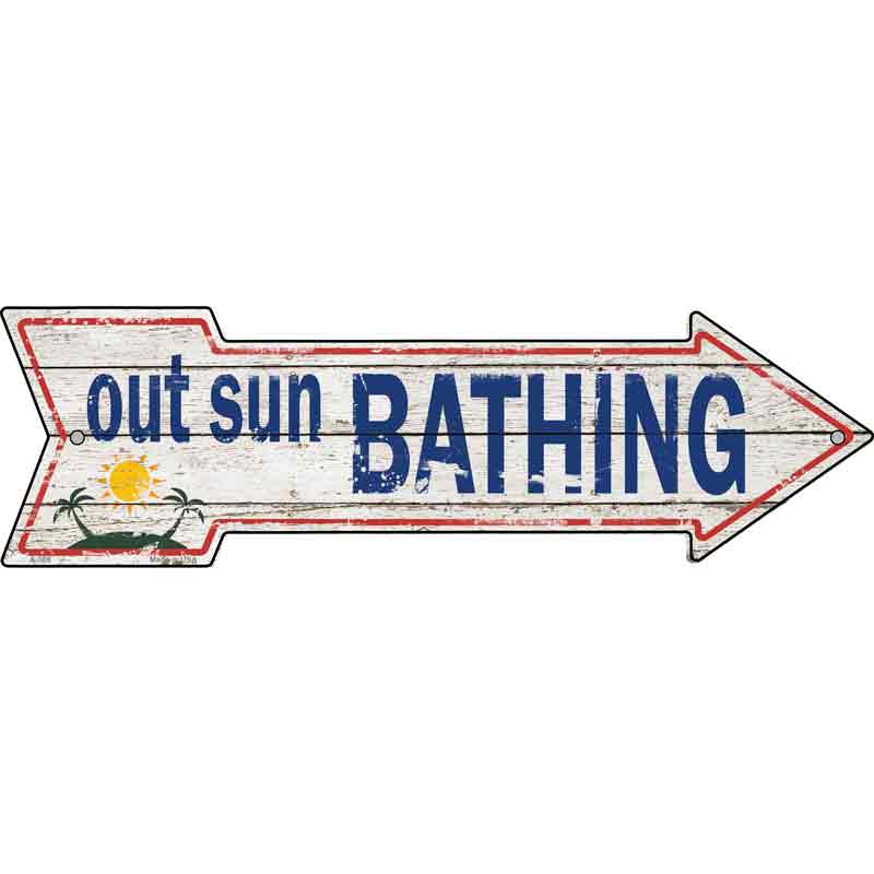 Out Sun Bathing Wholesale Novelty Metal Arrow SIGN