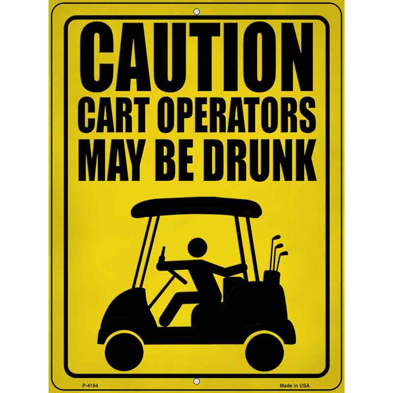 Caution Golf Cart Operators Wholesale Novelty Metal Parking SIGN