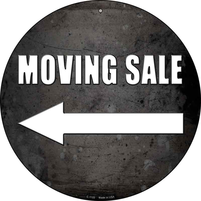 Moving Sale Left Wholesale Novelty Metal Circular SIGN