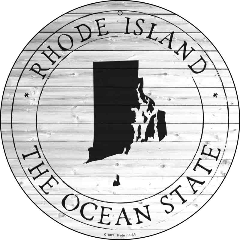 Rhode Island Ocean State Wholesale Novelty Metal Circle SIGN C-1829