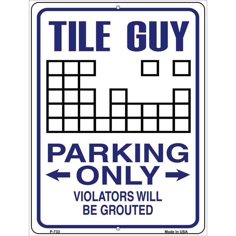 Tile Guy Parking Wholesale Metal Novelty Parking SIGN