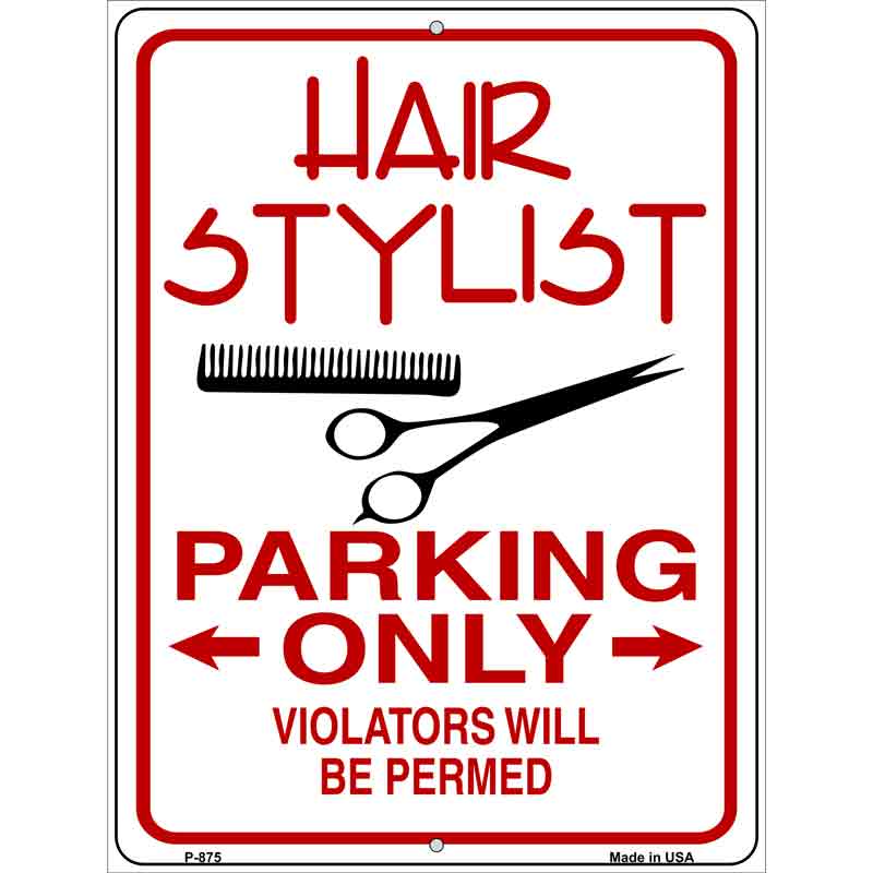 Hair Stylist Parking Permed Wholesale Novelty Metal Parking SIGN