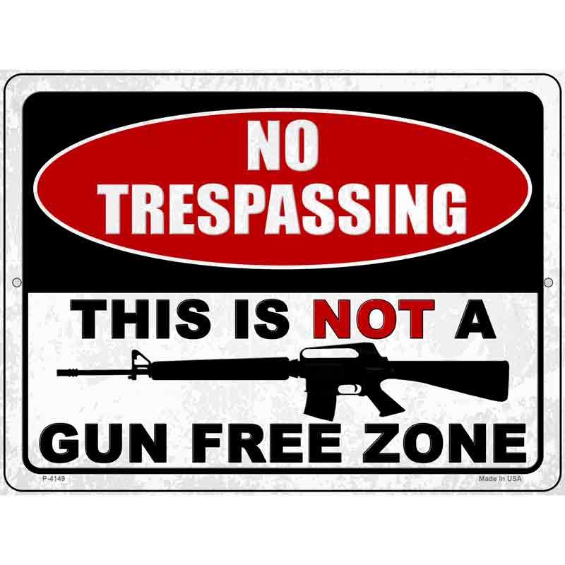 No Trespassing Gun Zone Wholesale Novelty Metal Parking SIGN