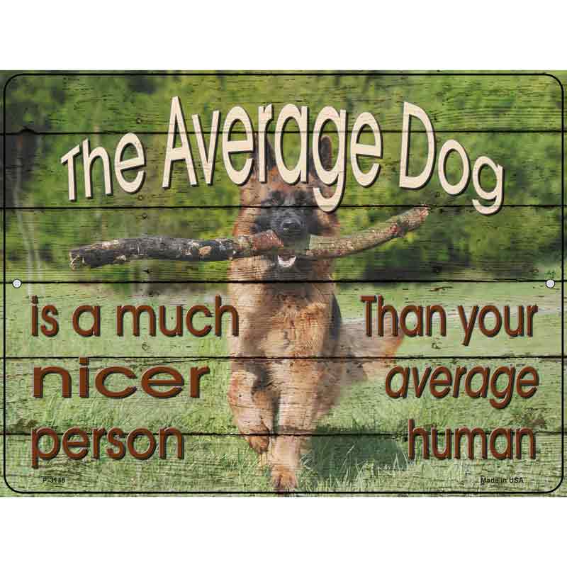 The Average DOG Wholesale Novelty Metal Parking Sign