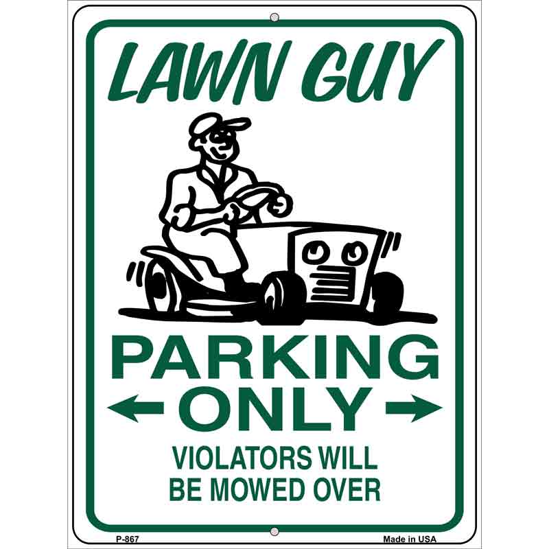 Lawn Guy Parking Mowed Over Wholesale Novelty Metal Parking SIGN