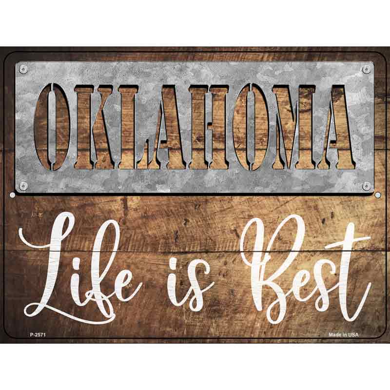 Oklahoma Stencil Life is Best Wholesale Novelty Metal Parking SIGN