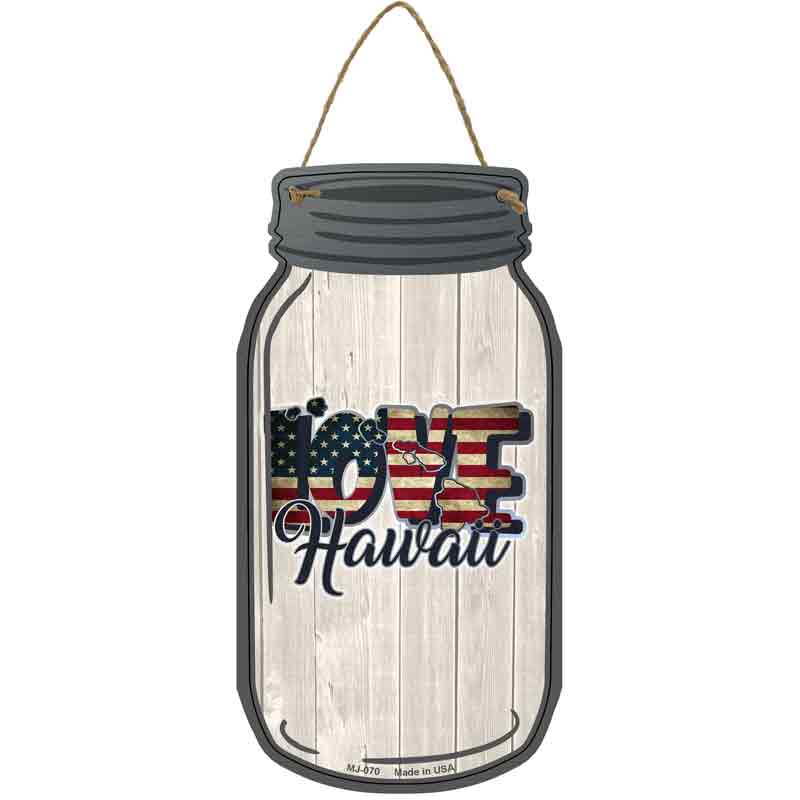 Love Hawaii Silhouette Wholesale Novelty Metal Mason Jar SIGN