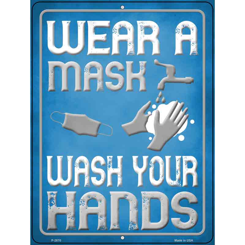 ''Wear A Mask, Wash Your Hands Wholesale Novelty Metal Parking SIGN''