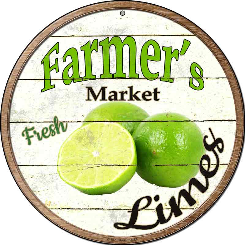 Farmers Market Limes Wholesale Novelty Metal Circular SIGN