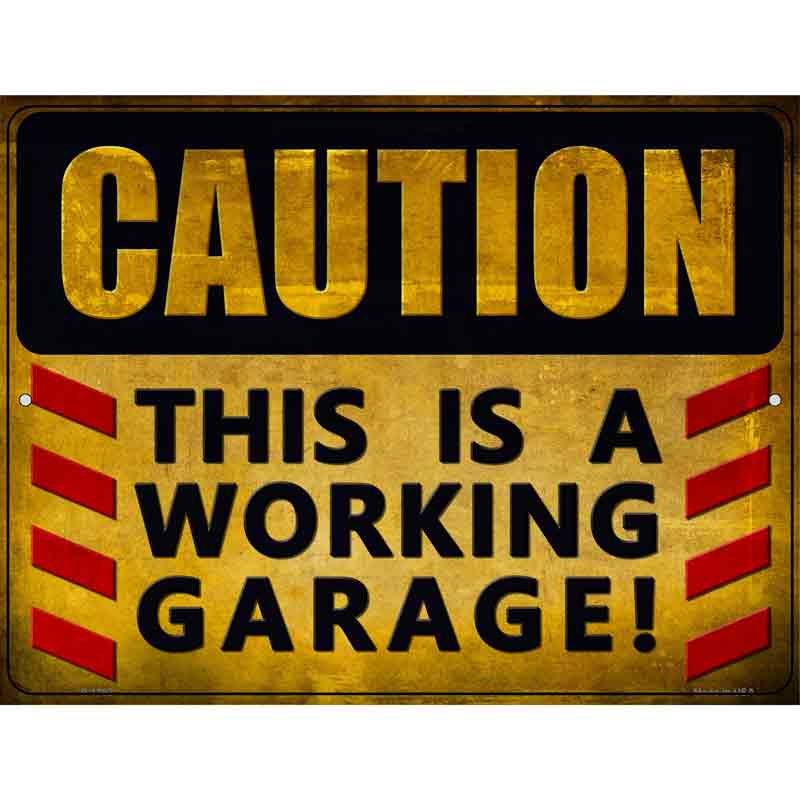 Caution Working Garage Wholesale Novelty Parking SIGN