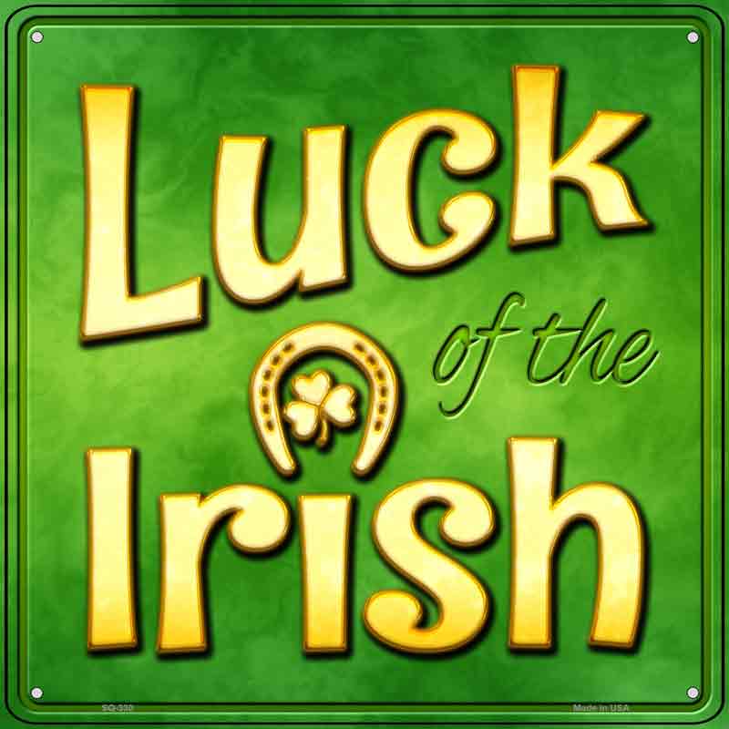 Luck of the Irish Wholesale Novelty Square SIGN