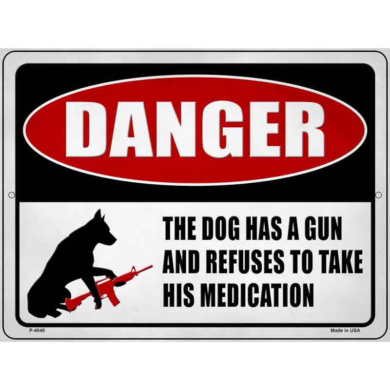Warning Dog Has A Gun Wholesale Novelty Metal Parking SIGN