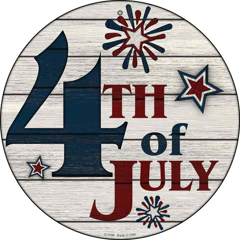 4th Of July White Wood Wholesale Novelty Metal Circle SIGN