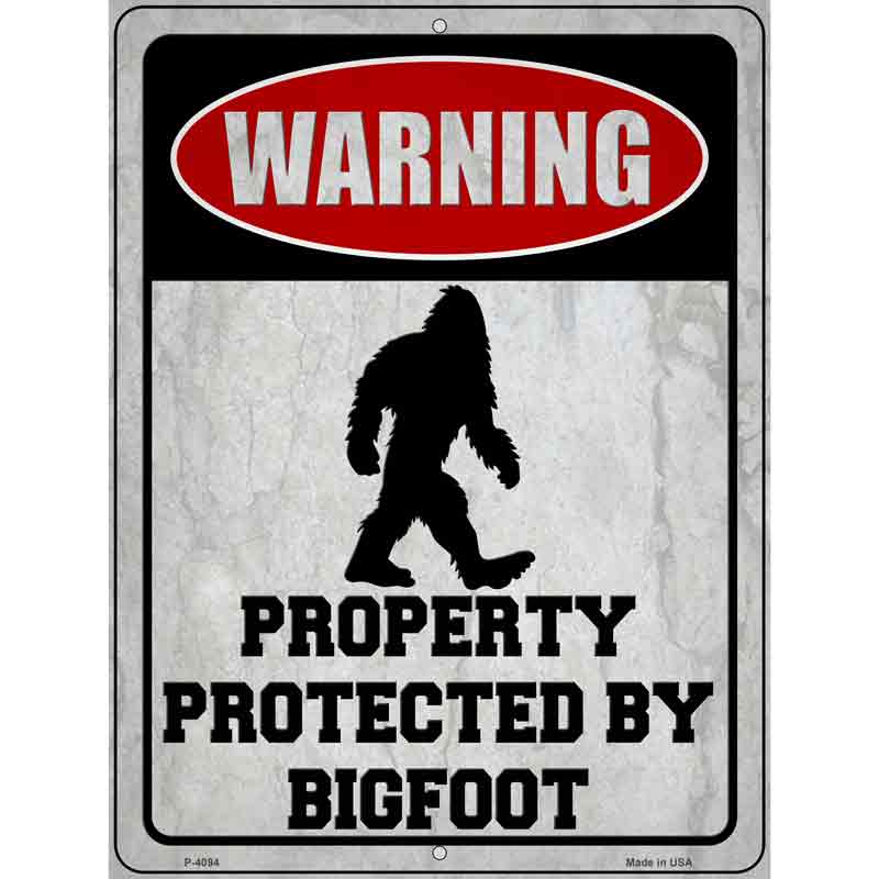 Property Protected by Bigfoot Wholesale Novelty Metal Parking SIGN