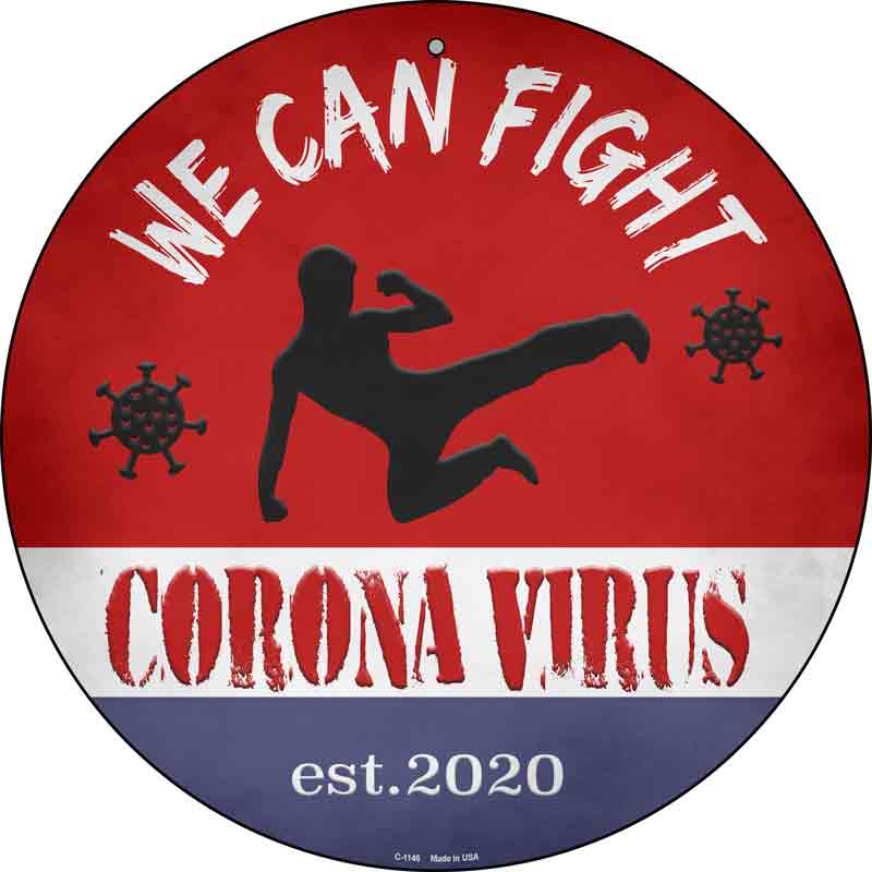 Fight The Virus Wholesale Novelty Metal Circular SIGN