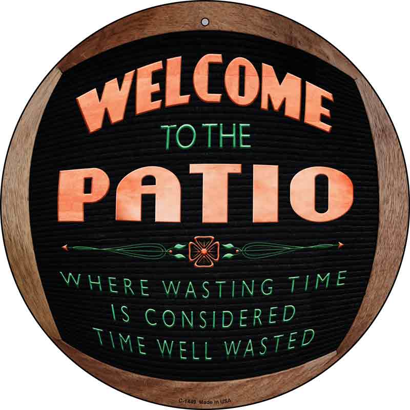 Welcome To The Patio Wholesale Novelty Metal Circular SIGN