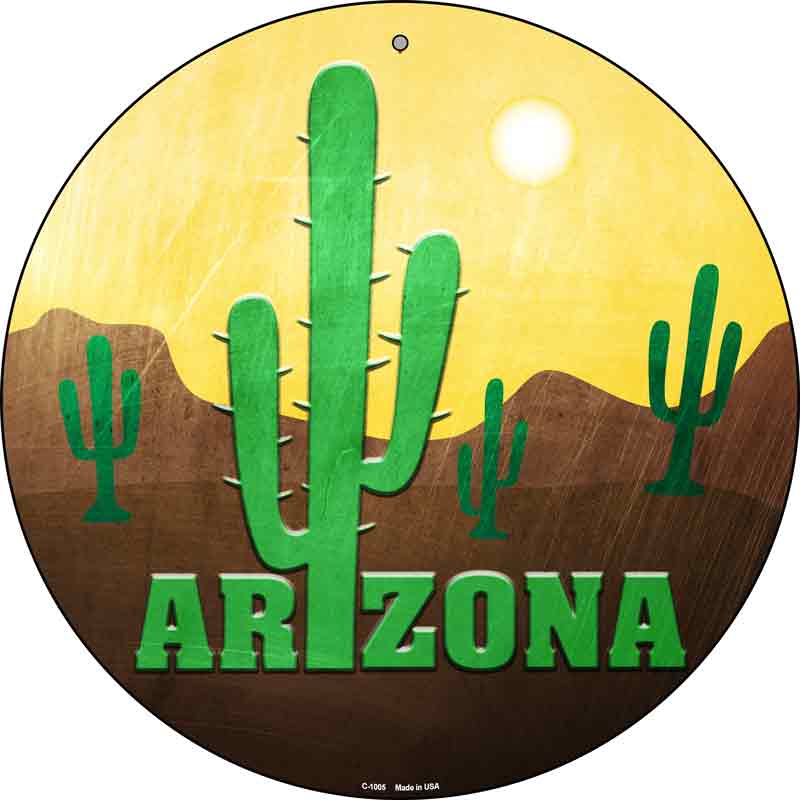 Arizona with Saguaro Wholesale Novelty Metal Circular SIGN