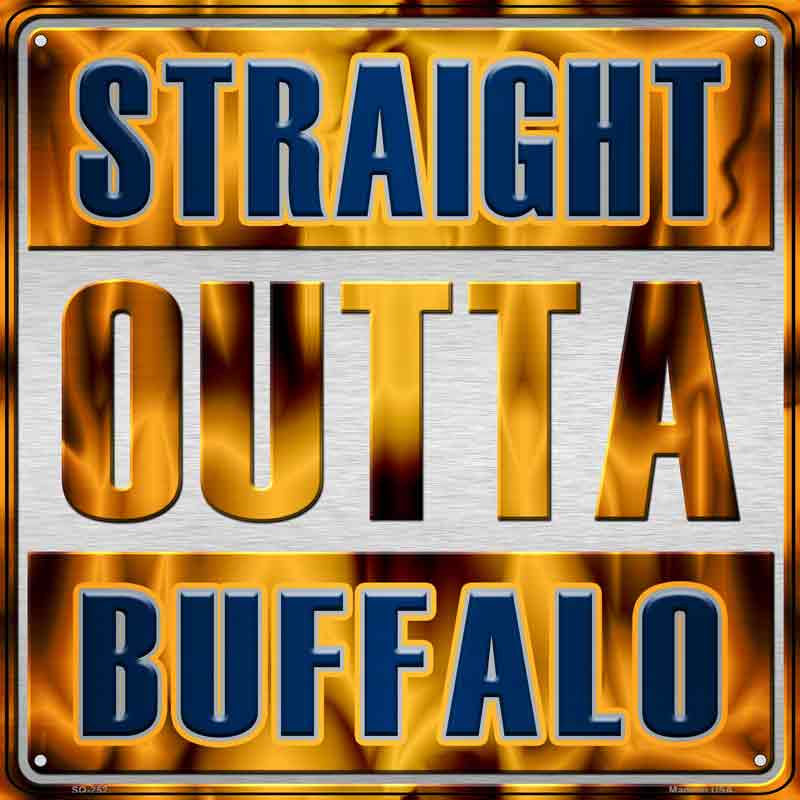 Straight Outta Buffalo Blue Wholesale Novelty Metal Square Sign