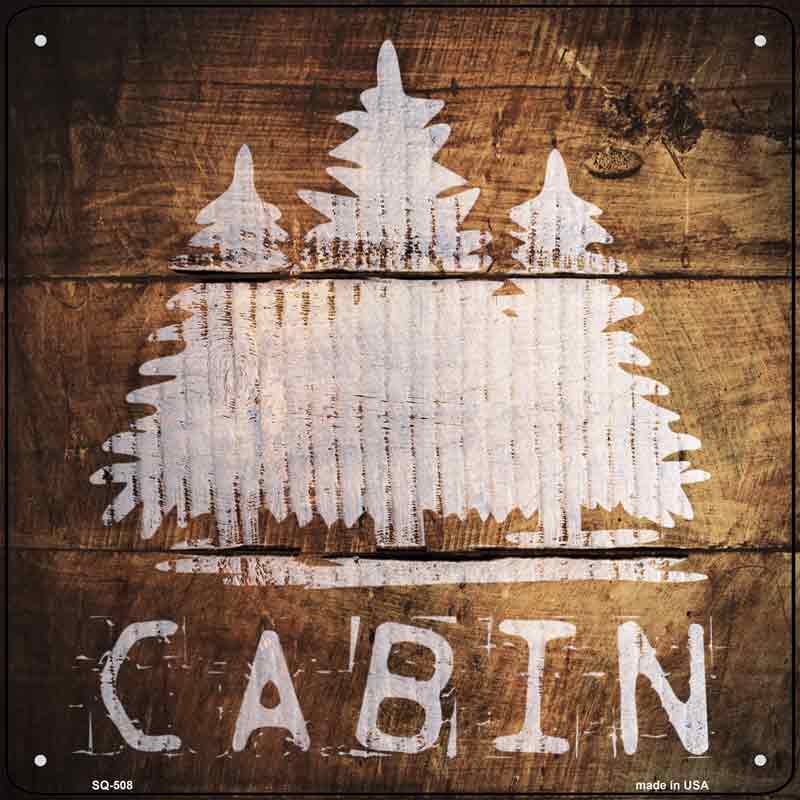 Cabin Painted Stencil Wholesale Novelty Square SIGN