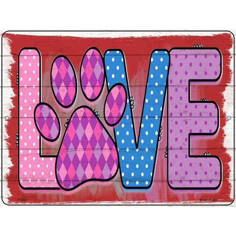 Love Paw Print Wholesale Novelty Metal Parking Sign