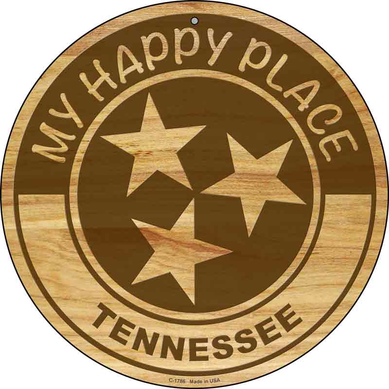 My Happy Place Tristar Tennessee Wholesale Novelty Metal Circle SIGN C-1786