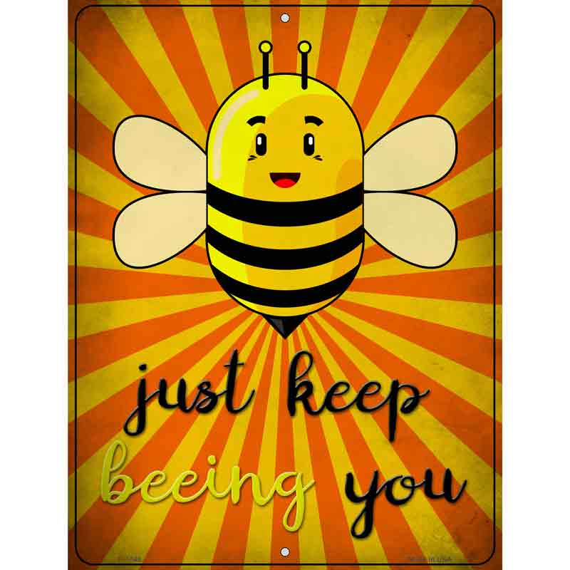 Just Keep Beeing You Wholesale Metal Novelty Parking SIGN