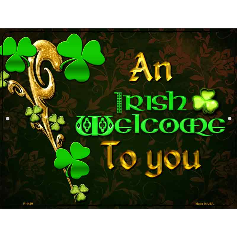 An Irish Welcome To You Wholesale Metal Novelty Parking SIGN
