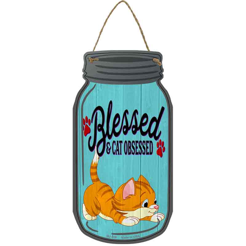 Blessed Cat Obsessed Blue Wholesale Novelty Metal Mason Jar Sign