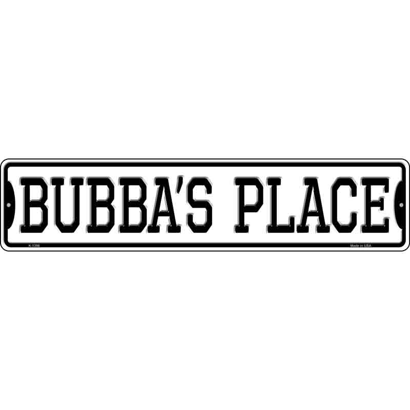 Bubbas Place Wholesale Novelty Small Metal Street Sign