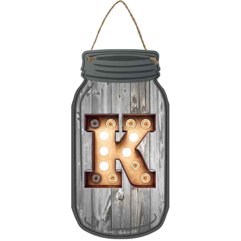 K Bulb Lettering Wholesale Novelty Metal Mason Jar SIGN