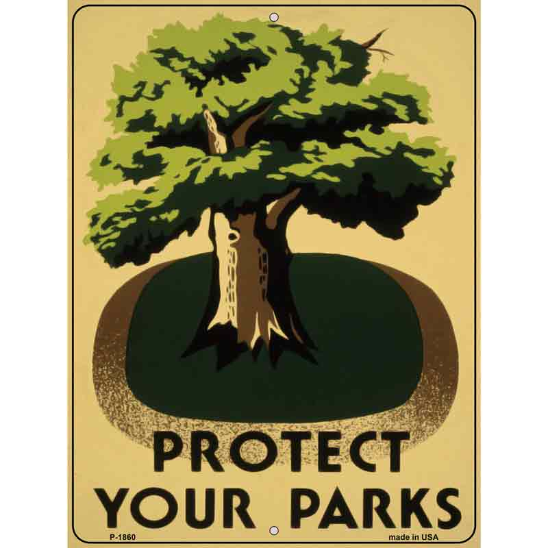 Protect Your Parks Vintage POSTER Wholesale Parking Sign