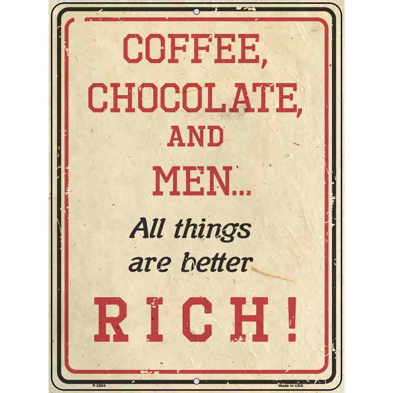 COFFEE Chocolate and Rich Men Wholesale Novelty Metal Parking Sign
