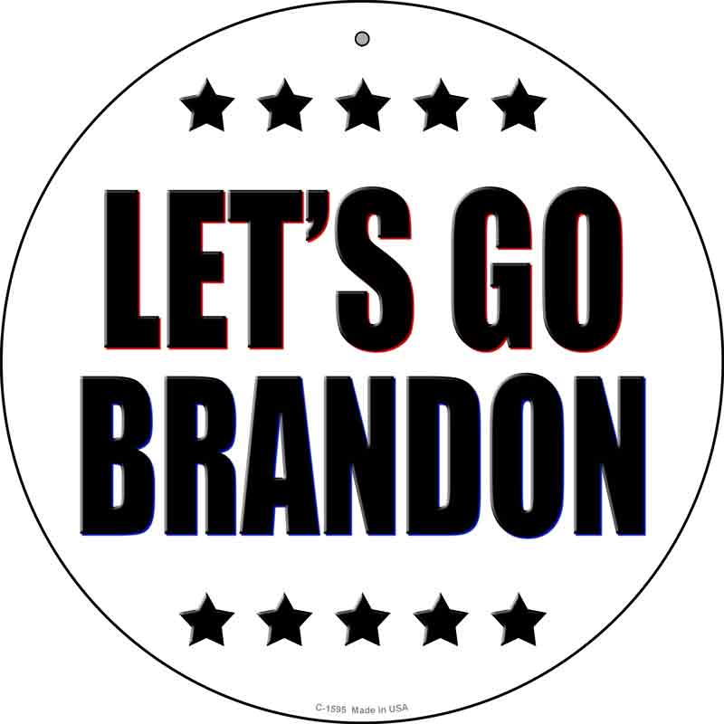 Lets Go Brandon White Red Blue Wholesale Novelty Metal Circle SIGN