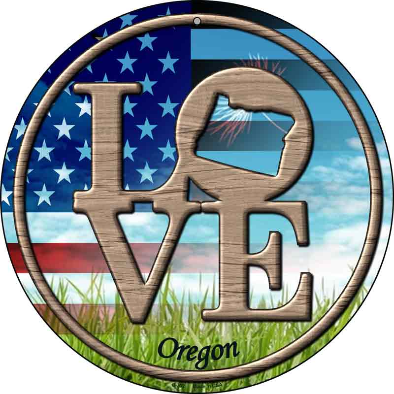 Love Oregon Wholesale Novelty Metal Circular SIGN