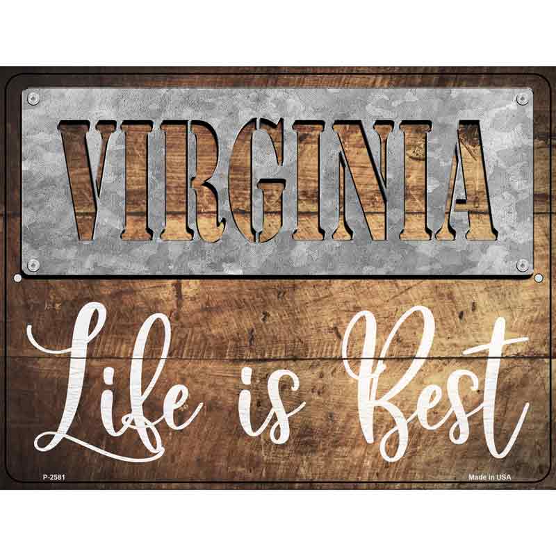 Virginia Stencil Life is Best Wholesale Novelty Metal Parking SIGN
