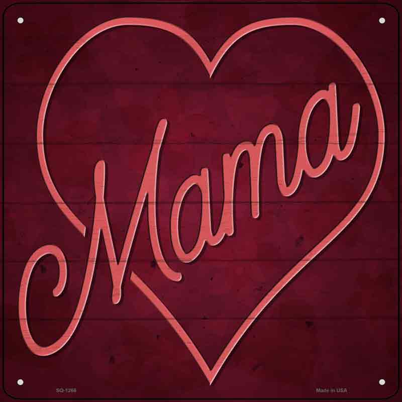 Mama Heart Wholesale Novelty Metal Square SIGN