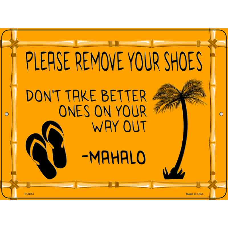 Remove SHOES Mahalo Wholesale Novelty Metal Parking Sign