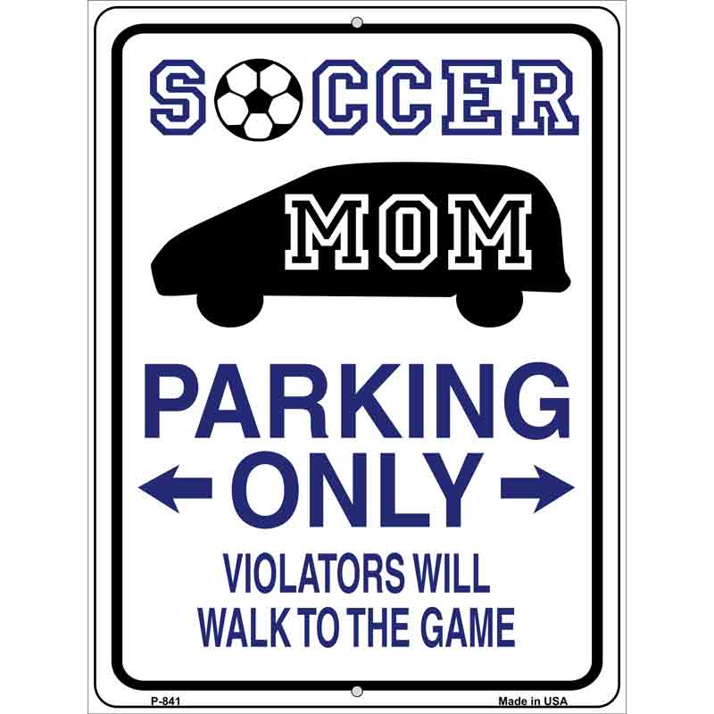 SOCCER Mom Parking Only Wholesale Metal Novelty Parking Sign