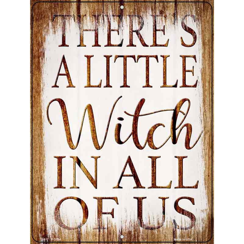 Witch In Us All Wholesale Novelty Metal Parking Sign