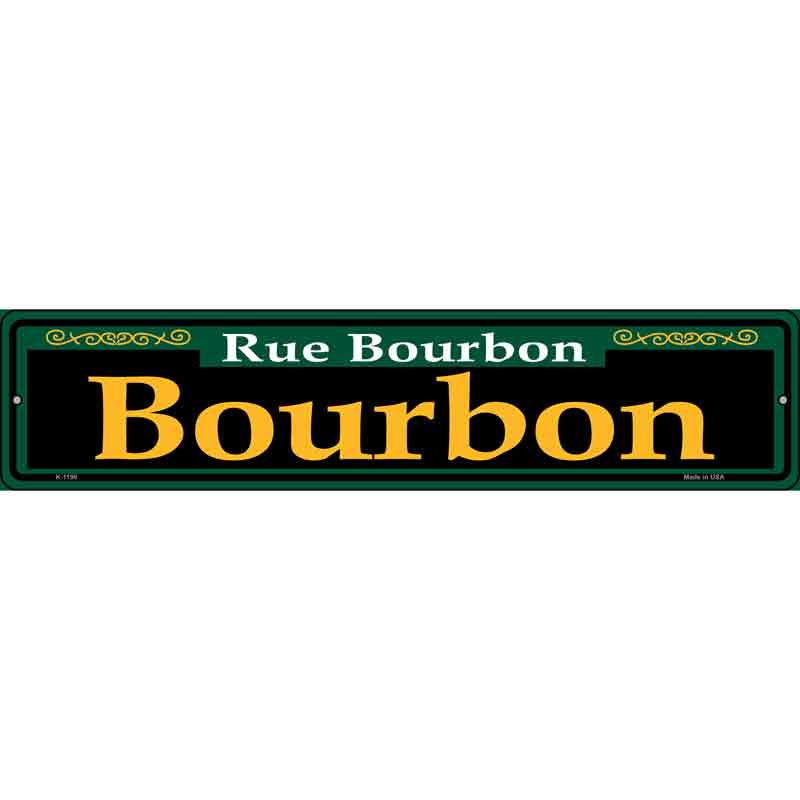 Bourbon Green Wholesale Novelty Small Metal Street Sign