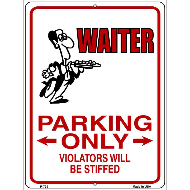 Waiter Parking Only Wholesale Metal Novelty Parking SIGN