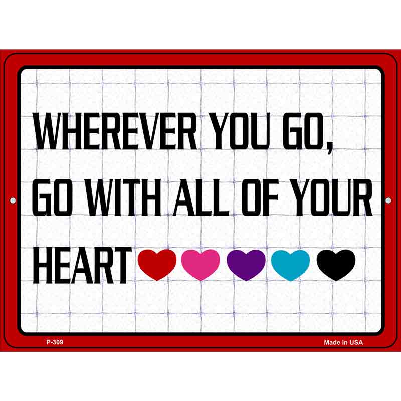 Go With All Your Heart Wholesale Metal Novelty Parking SIGN